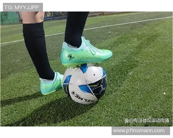 提升足球训练效果的必备装备推荐与选购指南